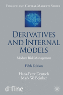 Derivatives and Internal Models: Modern Risk Management