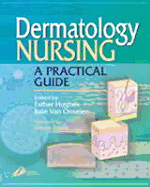 Dermatology Nursing: A Practical Guide