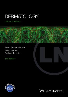 Dermatology - Graham-Brown, Robin, and Harman, Karen, and Johnston, Graham