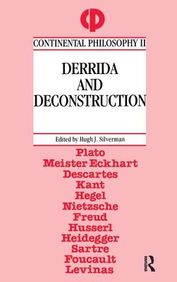 Derrida and Deconstruction - Silverman, Hugh J. (Editor)