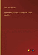 Des Affections de la cloison des fosses nasales