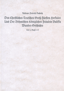 Des Christlichen Teutschen Gross-Fuersten Herkules Und Der Boehmischen Koeniglichen Fraeulein Valiska Wunder-Geschichte: Faksimile-Druck Nach Der Auflage Von 1659/60