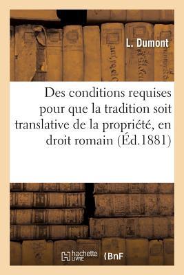 Des Dons Manuels, En Droit Franais: Thse Pour Le Doctorat - Dumont