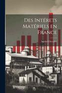 Des Intrets Matriels en France