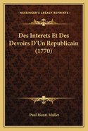 Des Interets Et Des Devoirs D'Un Republicain (1770)