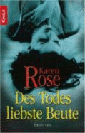 Des Todes Liebste Beute - Rose, Karen; Winter, Kerstin