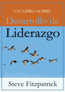 Desarrollo de Liderazgo - Fitzpatrick, Steve