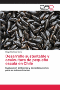 Desarrollo sustentable y acuicultura de pequea escala en Chile