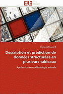 Description Et Prediction de Donnees Structurees En Plusieurs Tableaux