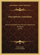 Descriptiones Animalium: Avium, Amphibiorum, Piscium, Insectorum, Vermium (1775)