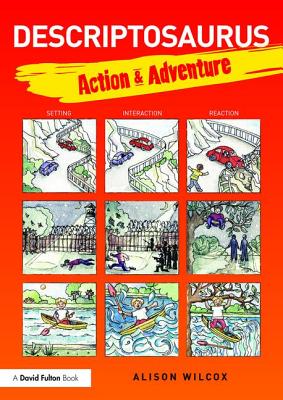 Descriptosaurus: Action & Adventure - Wilcox, Alison