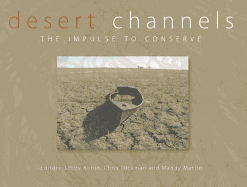 Desert Channels: The Impulse to Conserve