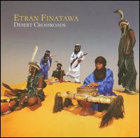 Desert Crossroads - Etran Finatawa