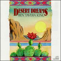 Desert Dreams - Ben Tavera King