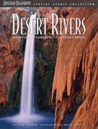 Desert Rivers: From Lush Headwaters to Sonoran Sands - Aleshire, Peter, and Prentice, Randy (Photographer)