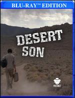 Desert Son [Blu-ray] - Brandon Nicholas; James Mann