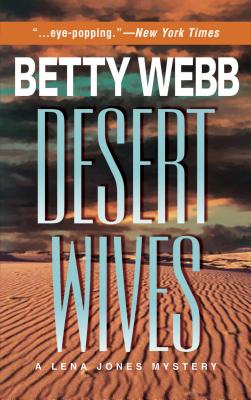 Desert Wives - Webb, Betty