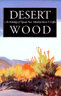 Desert Wood: An Anthology of Nevada Poets