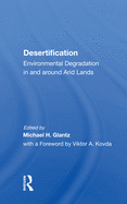 Desertification: Environmental Degradation in and Around Arid Lands
