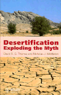 Desertification: Exploding the Myth