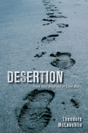 Desertion: Trust and Mistrust in Civil Wars