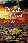 Deserts, Dams and Dirt/Soil