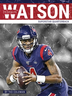 Deshaun Watson - Coleman, Ted