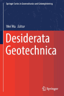Desiderata Geotechnica
