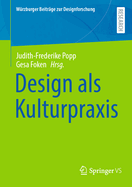 Design ALS Kulturpraxis
