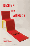 Design and Agency: Critical Perspectives on Identities, Histories, and Practices