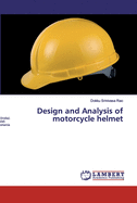 Design and Analysis of motorcycle helmet