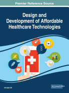 Design and Development of Affordable Healthcare Technologies