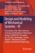 Design and Modeling of Mechanical Systems - VI: Proceedings of the 10th Conference on Design and Modeling of Mechanical Systems, CMSM'2023, December 18-20, 2023, Hammamet, Tunisia - Volume 2: Materials Engineering and Manufacturing