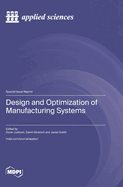 Design and Optimization of Manufacturing Systems