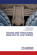 Design and Structural Analysis of Leaf Spring
