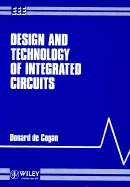 Design and Technology of Integrated Circuits