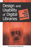 Design and Usability of Digital Libraries: Case Studies in the Asia Pacific