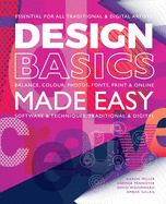 Design Basics Made Easy: Graphic Design in a Digital Age