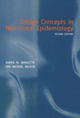 Design Concepts in Nutritional Epidemiology - Margetts, Barrie