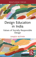 Design Education in India: Values of Socially Responsible Design