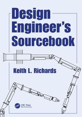 Design Engineer's Sourcebook - Richards, K. L.
