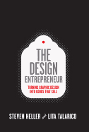 Design Entrepreneur (Slipcased): Turning Graphic Design Into Goods That Sell