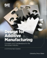 Design for Additive Manufacturing: Concepts and Considerations for the Aerospace Industry