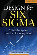 Design for Six Sigma: A Roadmap for Product Development