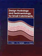 Design Hydrology and Sedimentology for Small Catchments