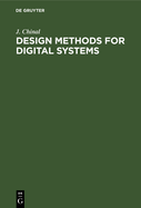 Design Methods for Digital Systems