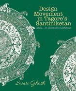 Design Movement in Tagore's Santiniketan: Alpana-An Experiment in Aestheticism