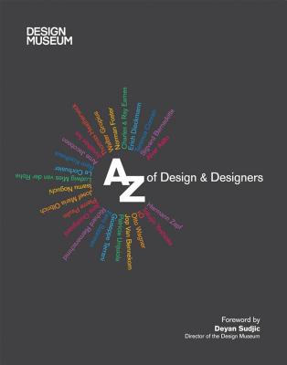 Design Museum: A-Z of Design & Designers - Design Museum, and Fiell, Charlotte, and Fiell, Peter