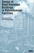 Design of Blast Resistant Buildings in Petrochemical Facilities