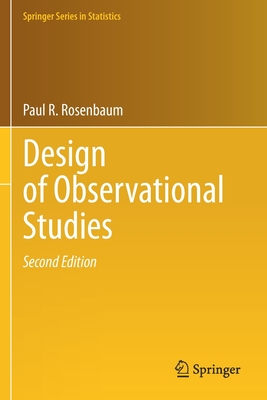 Design of Observational Studies - Rosenbaum, Paul R.